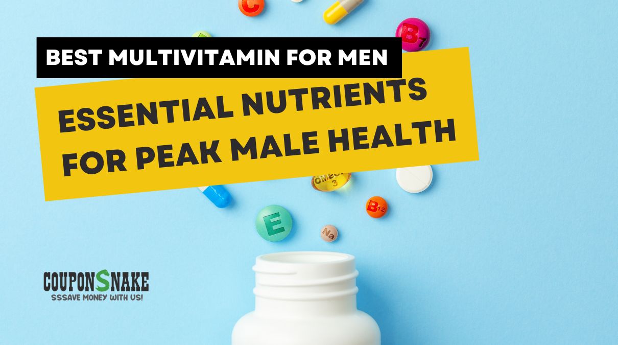 Best Multivitamin for Men: Essential Nutrients for Peak Male Health