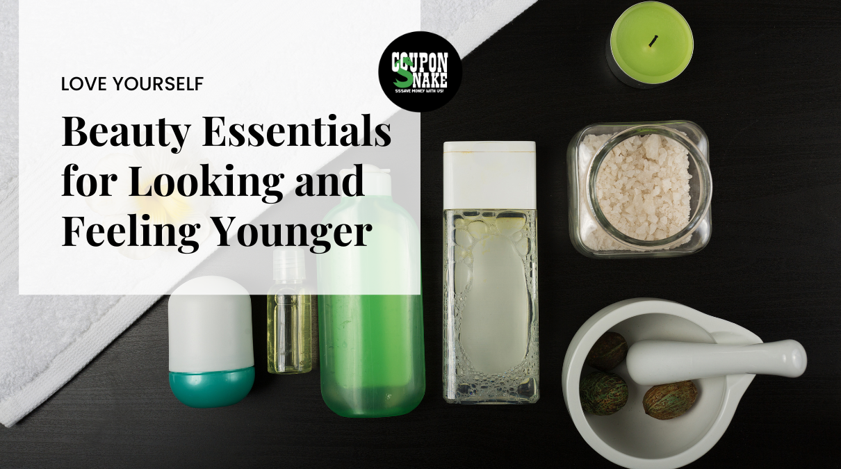 Love Yourself: Beauty Essentials for Looking and Feeling Younger