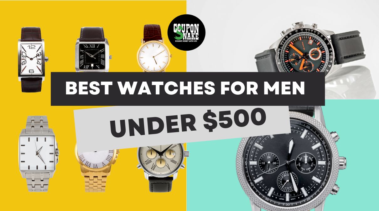 Best Watches for Men Under $500: Discover 8 Versatile Timepieces Perfect for Every Occasion