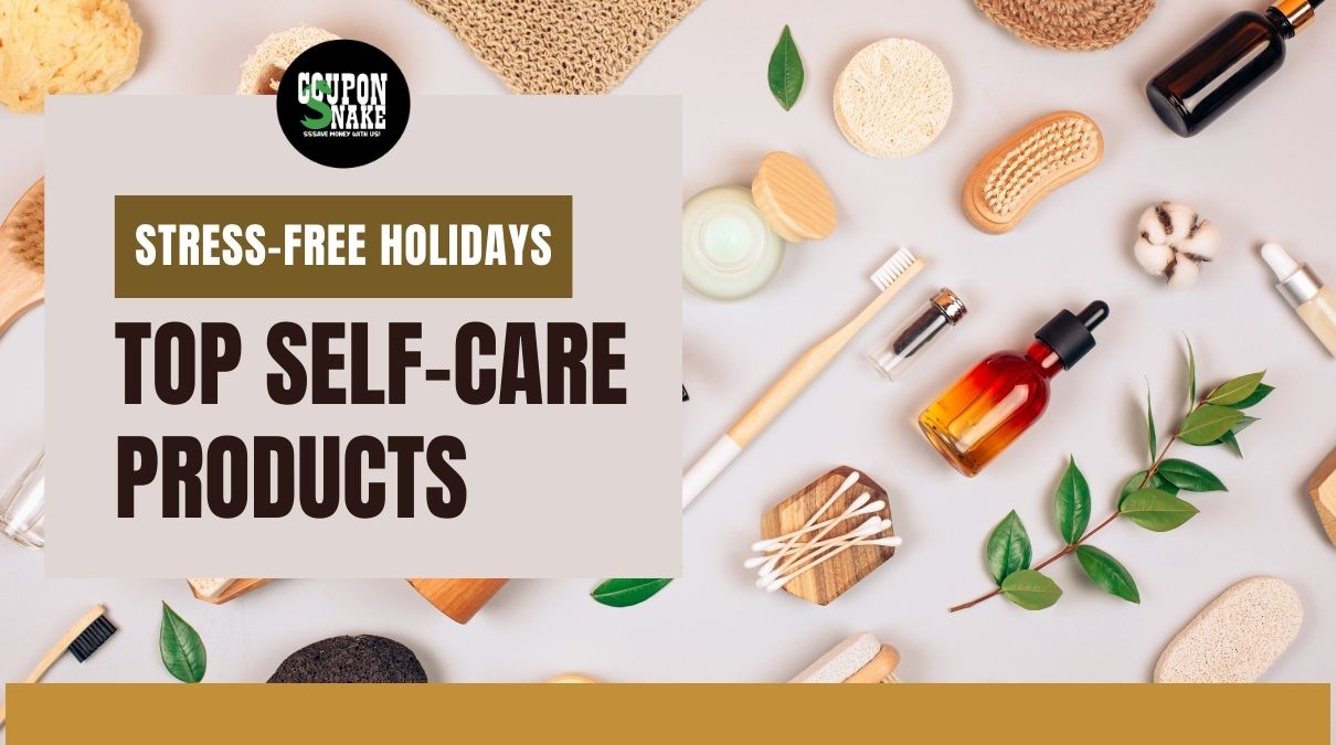 Avoid Holiday Stress: Top Self-Care Products for a Serene and Joyful Season